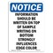 Signmission OSHA Notice, 7" Height, Information Should Be Written Sign, 7" X 5", Portrait OS-NS-D-57-V-13703 - alternate 1